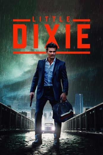  مشاهدة فيلم Little Dixie 2023 مترجم