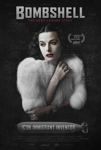  مشاهدة فيلم Bombshell: The Hedy Lamarr Story 2017 مترجم