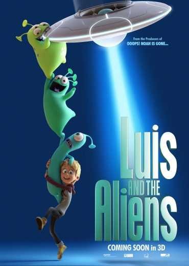  مشاهدة فيلم Luis & the Aliens 2018 مترجم