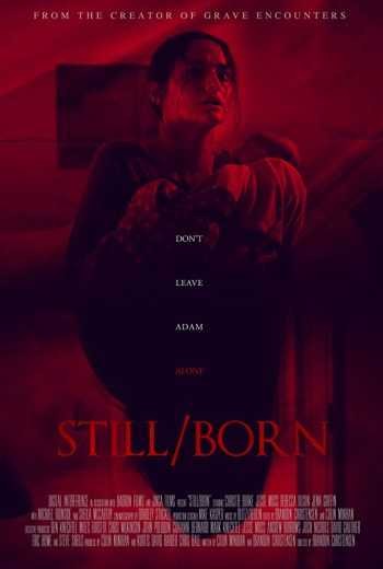  مشاهدة فيلم Still/Born 2017 مترجم