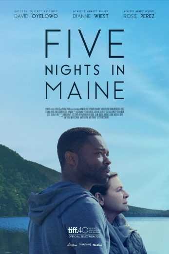 مشاهدة فيلم Five Nights in Maine 2015 مترجم
