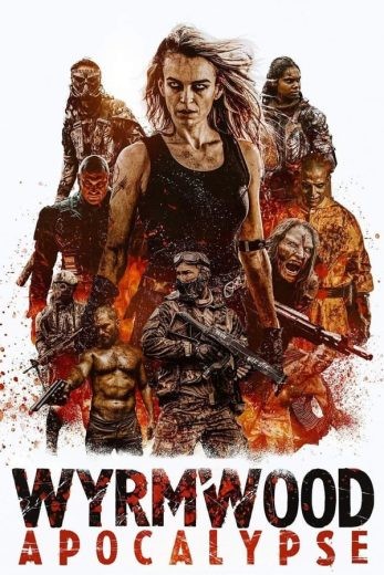  مشاهدة فيلم Wyrmwood: Apocalypse 2022 مترجم