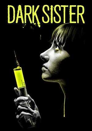  مشاهدة فيلم Dark Sister 2018 مترجم