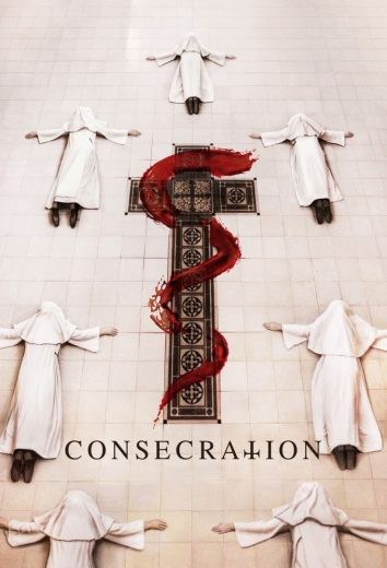  مشاهدة فيلم Consecration 2023 مترجم