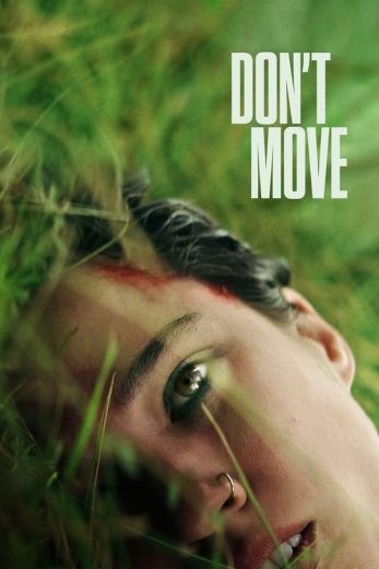  مشاهدة فيلم Don’t Move 2024 مترجم