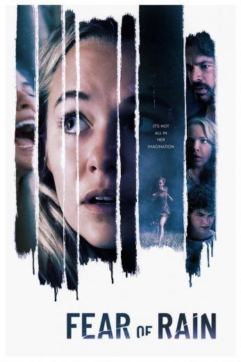  مشاهدة فيلم Fear of Rain 2021 مترجم
