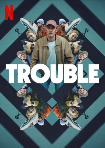  مشاهدة فيلم Trouble 2024 مترجم