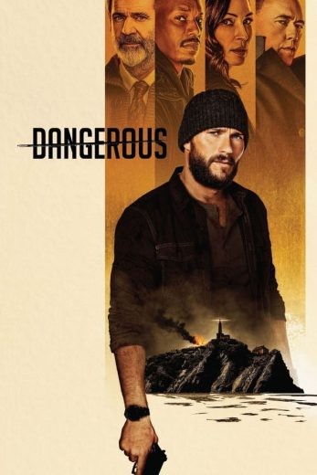  مشاهدة فيلم Dangerous 2021 مترجم