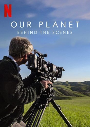  مشاهدة فيلم Our Planet: Behind the Scenes 2019 مترجم