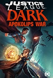  مشاهدة فيلم 2020 Justice League Dark: Apokolips War مترجم