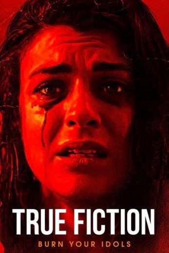  مشاهدة فيلم True Fiction 2019 مترجم