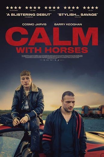  مشاهدة فيلم Calm with Horses 2019 مترجم
