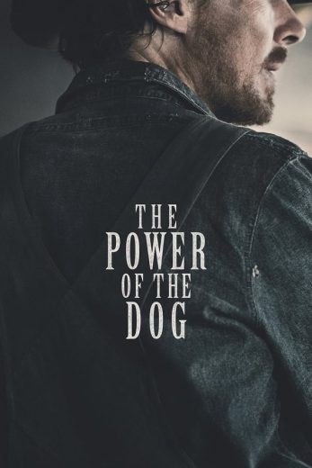  مشاهدة فيلم The Power of the Dog 2021 مترجم