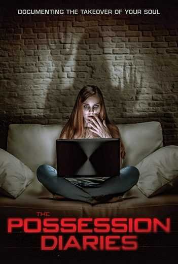  مشاهدة فيلم Possession Diaries 2019 مترجم