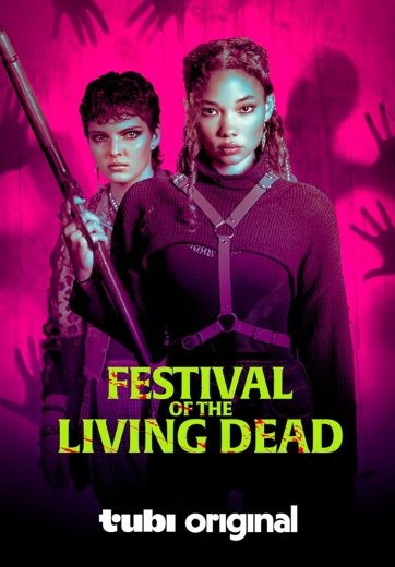  مشاهدة فيلم Festival of the Living Dead 2024 مترجم