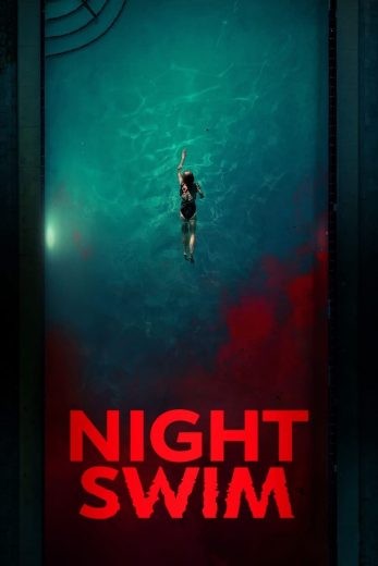  مشاهدة فيلم Night Swim 2024 مترجم