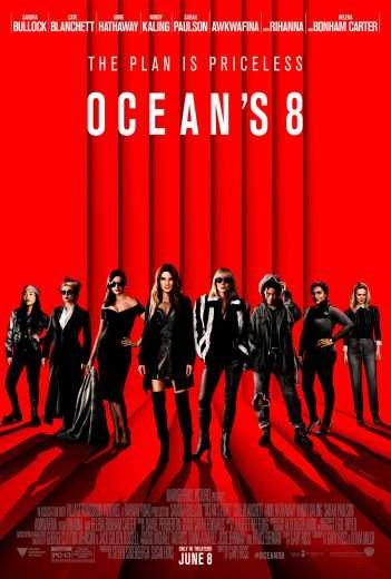  مشاهدة فيلم Ocean’s Eight 2018 مترجم