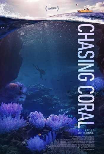  مشاهدة فيلم Chasing Coral 2017 مترجم