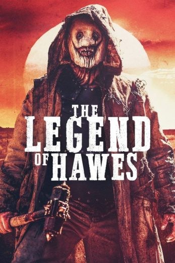  مشاهدة فيلم Legend of Hawes 2022 مترجم