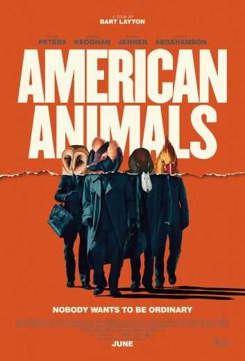  مشاهدة فيلم American Animals 2018 مترجم
