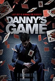  مشاهدة فيلم Danny’s Game 2020 مترجم