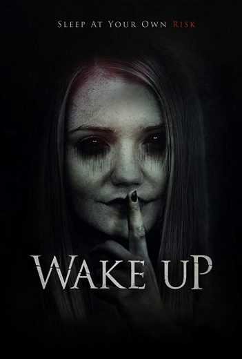  مشاهدة فيلم Wake Up 2019 مترجم