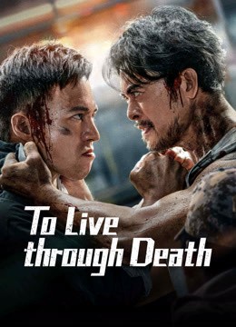  مشاهدة فيلم To Live through Death مترجم