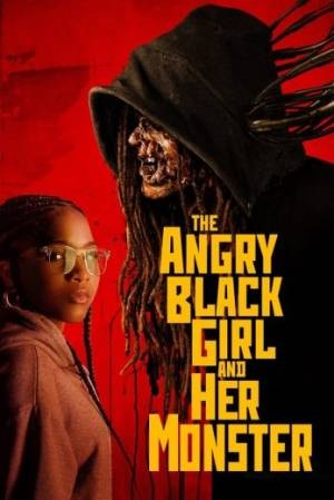 The Angry Black Girl and Her Monster  مشاهدة فيلم