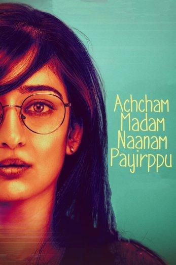 مشاهدة فيلم Achcham Madam Naanam Payirppu 2022 مترجم