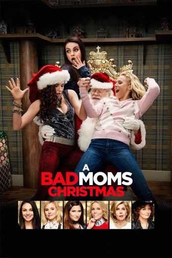  مشاهدة فيلم 2017 A Bad Moms Christmas مترجم