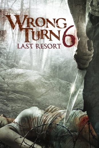  مشاهدة فيلم Wrong Turn 6: Last Resort  مترجم