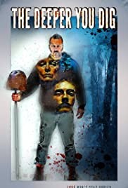  مشاهدة فيلم The Deeper You Dig 2019 مترجم