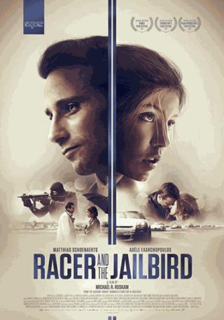 فيلم Racer and the Jailbird 2017 مترجم