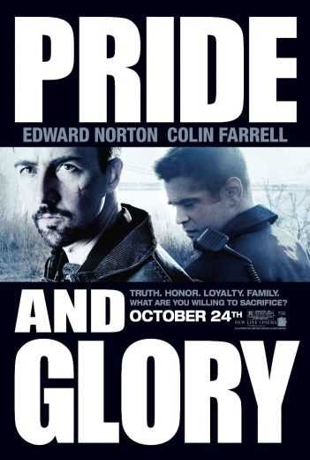  مشاهدة فيلم Pride and Glory 2008 مترجم