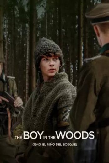  مشاهدة فيلم The Boy in the Woods 2024 مترجم