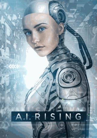 فيلم A.I. Rising 2019 مترجم