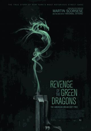 فيلم Revenge of the Green Dragons 2014 مترجم