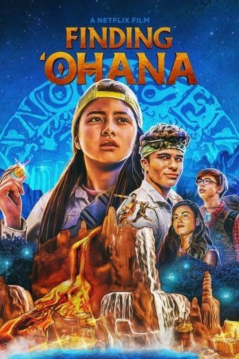  مشاهدة فيلم Finding Ohana 2021 مترجم