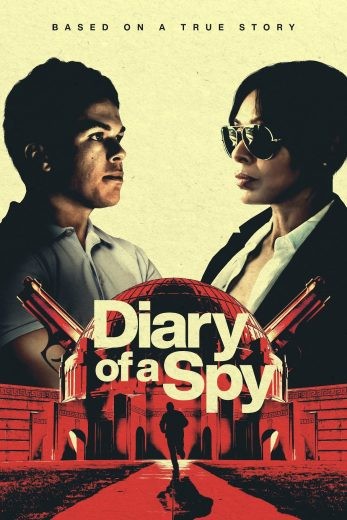  مشاهدة فيلم Diary of a Spy 2022 مترجم