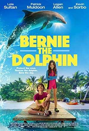 شاهد فيلم Bernie The Dolphin 2018 مترجم