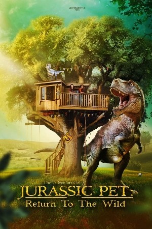 The Adventures of Jurassic Pet: Return to the Wild  مشاهدة فيلم