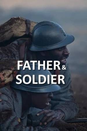 Father & Soldier  مشاهدة فيلم
