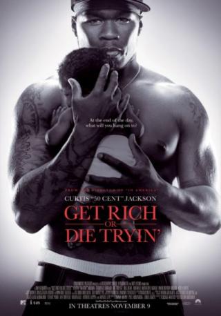 فيلم Get Rich or Die Tryin’ 2005 مترجم