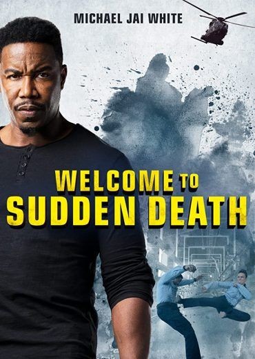  مشاهدة فيلم Welcome to Sudden Death 2020 مدبلج