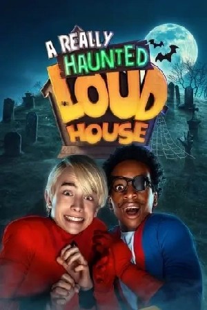 A Really Haunted Loud House  مشاهدة فيلم