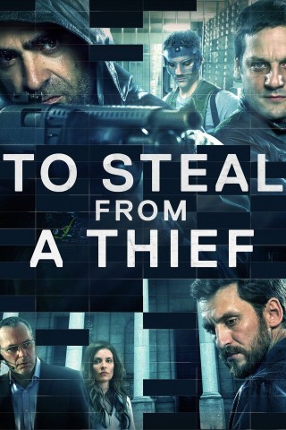 فيلم To Steal from a Thief  2016 مترجم