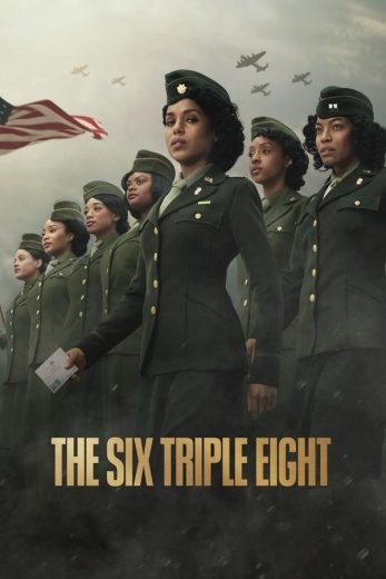  مشاهدة فيلم The Six Triple Eight 2024 مترجم