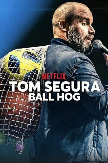  مشاهدة فيلم Tom Segura: Ball Hog 2020 مترجم