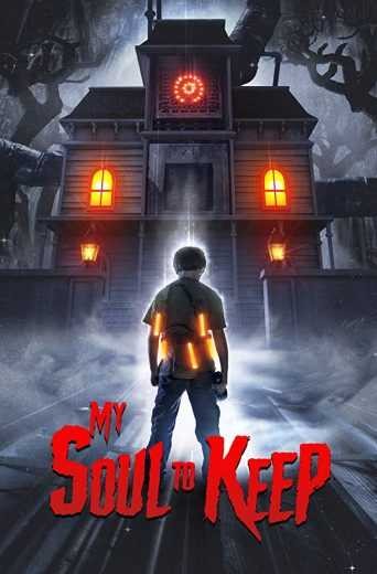  مشاهدة فيلم My Soul to Keep 2019 مترجم