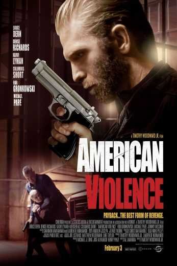  مشاهدة فيلم American Violence 2017 مترجم